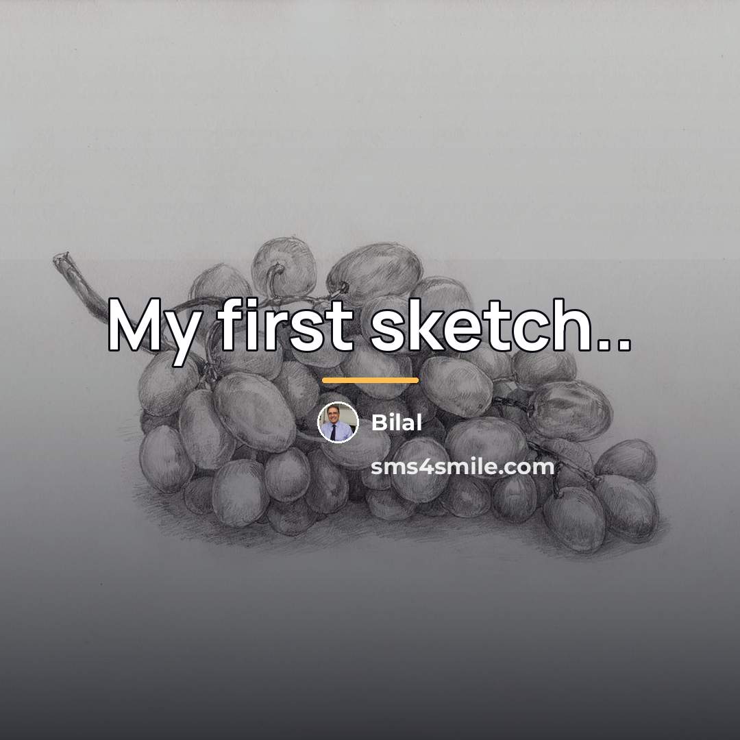 “My first sketch..…” quote by Bilal