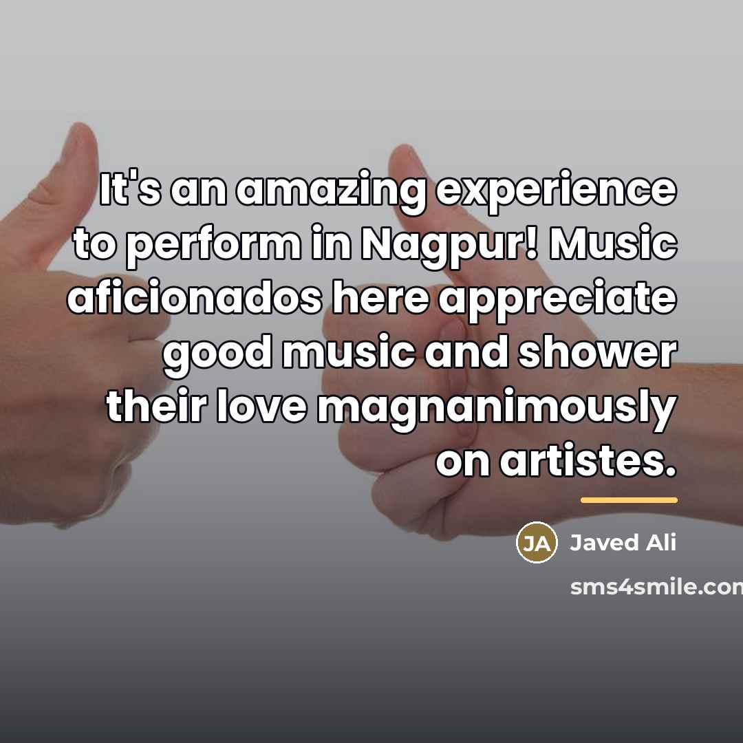 “It's an amazing experience to perform in Nagpur! Music aficionados…” quote by Javed Ali