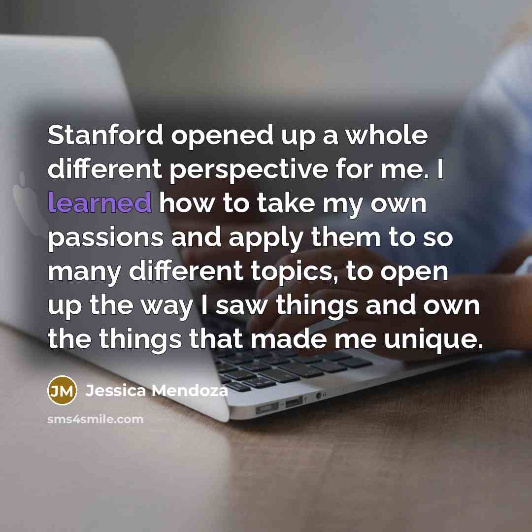 “Stanford opened up a whole different perspective for me. I…” quote by Jessica Mendoza