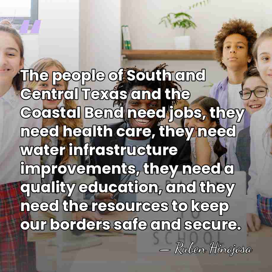 The people of South and Central Texas and the Coastal Bend need&hellip; - Ruben Hinojosa