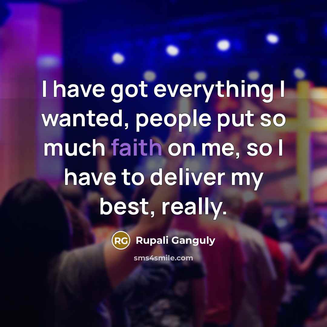 “I have got everything I wanted, people put so much…” quote by Rupali Ganguly