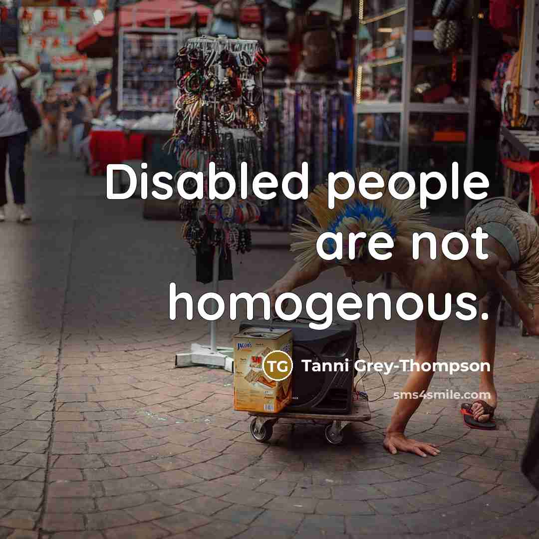 “Disabled people are not homogenous.…” quote by Tanni Grey-Thompson