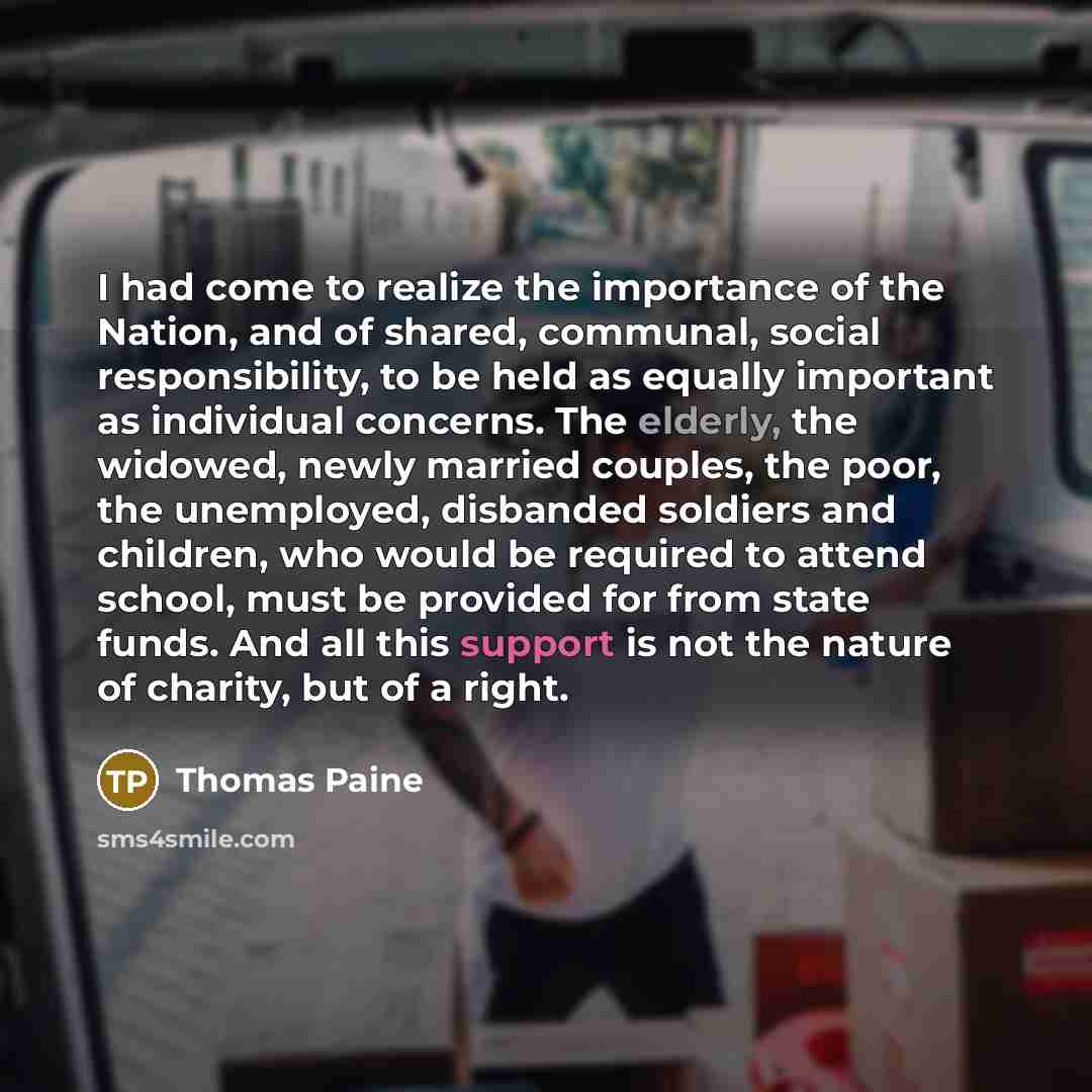 “I had come to realize the importance of the Nation,…” quote by Thomas Paine