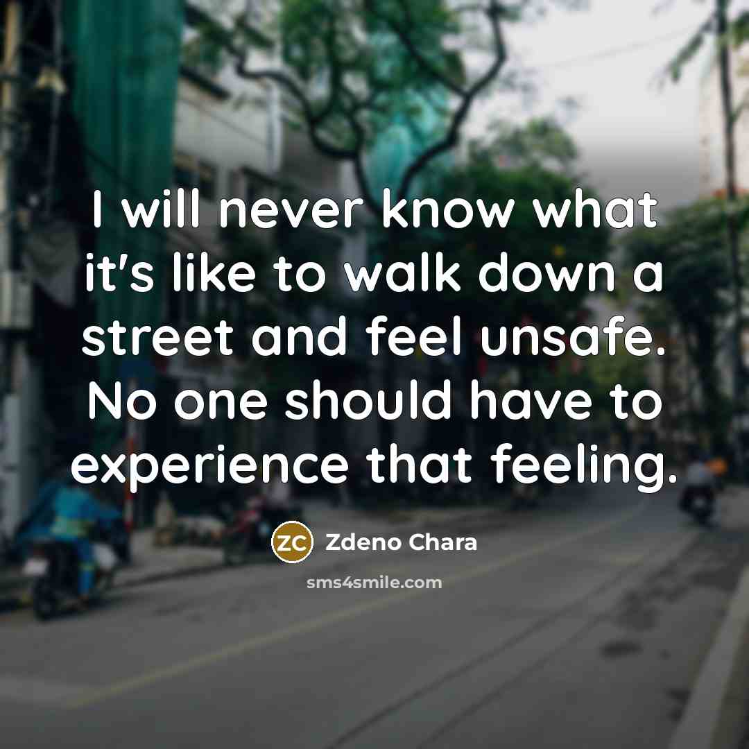 “I will never know what it's like to walk down…” quote by Zdeno Chara