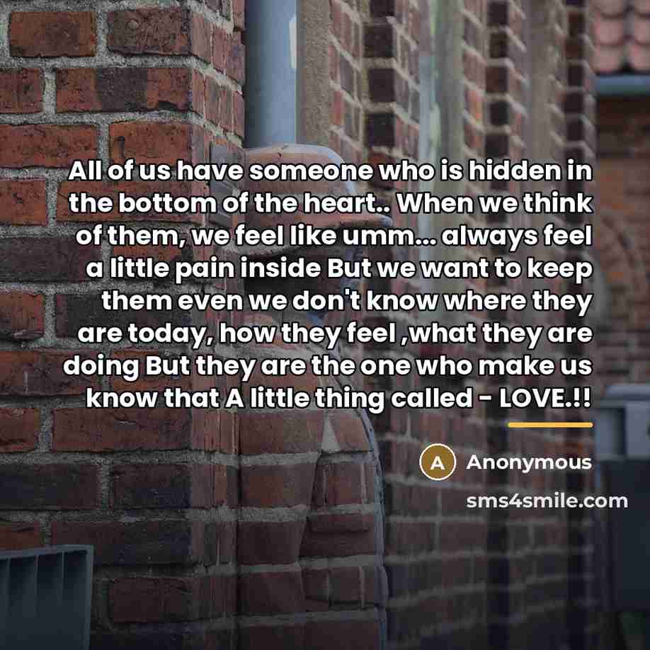 “All of us have someone who is hidden in the…” quote by Anonymous