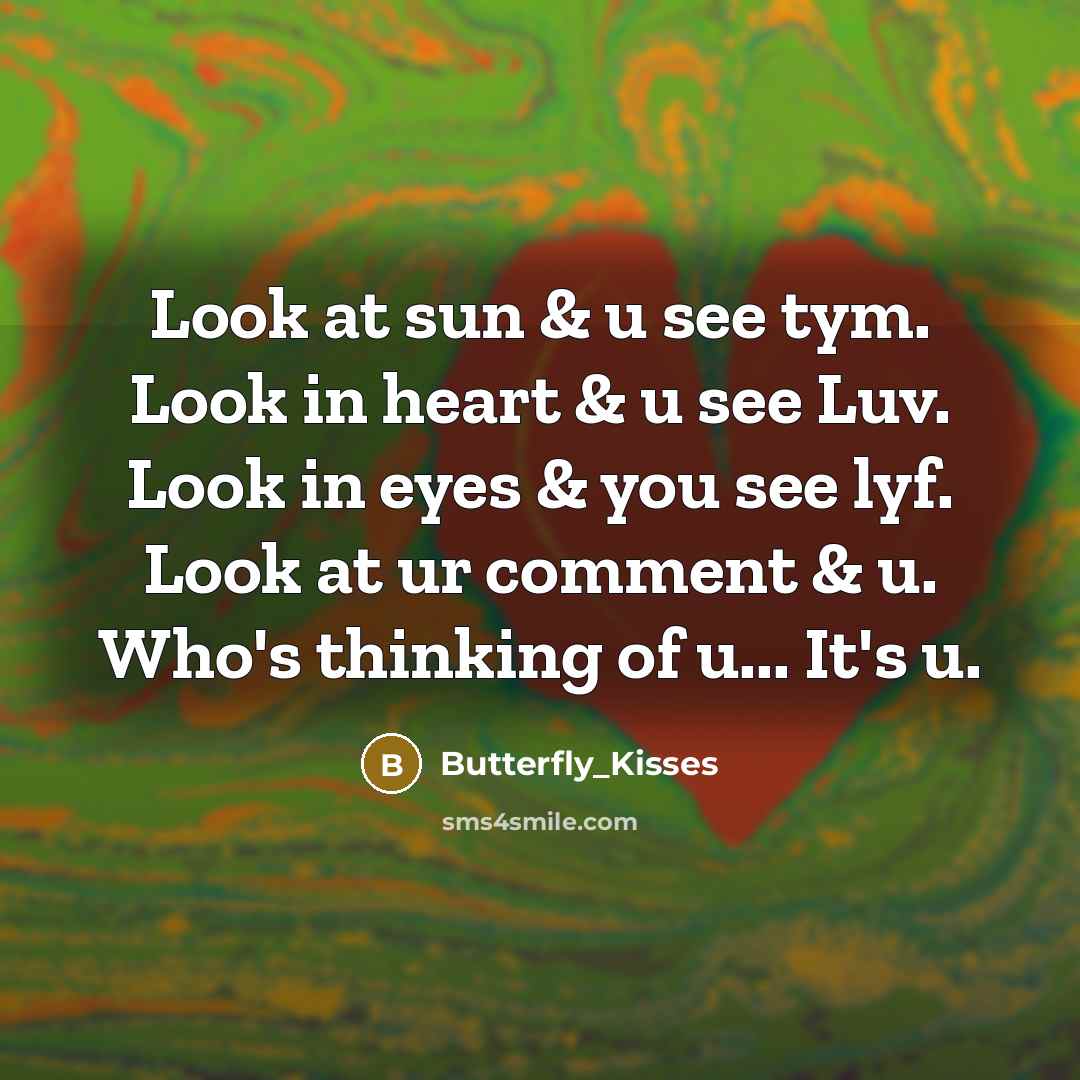 “Look at sun & u see tym. Look in heart…” quote by Butterfly_Kisses