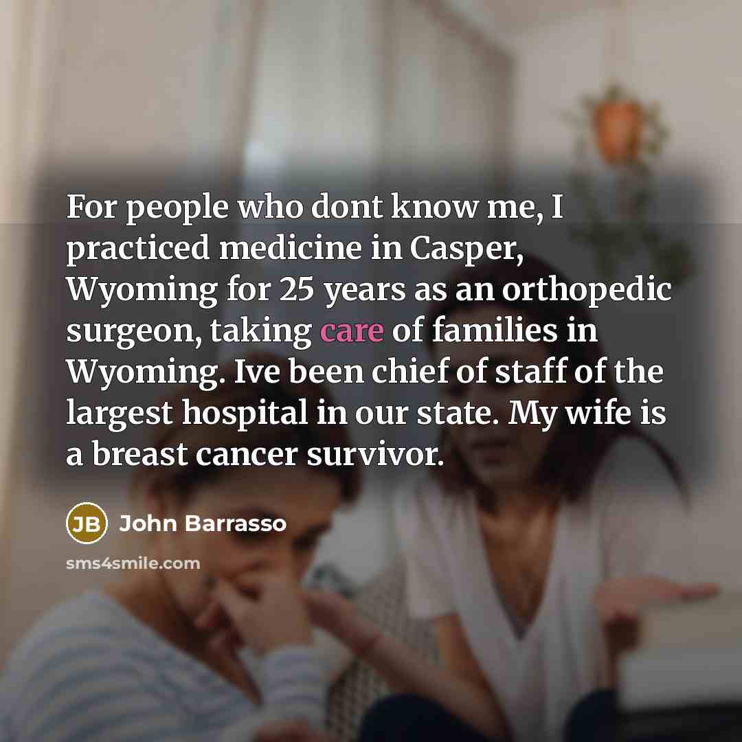 “For people who dont know me, I practiced medicine in…” quote by John Barrasso