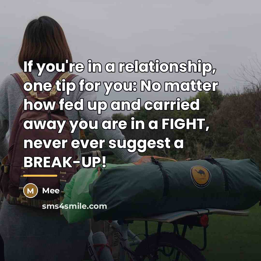 “If you're in a relationship, one tip for you: No…” quote by Mee