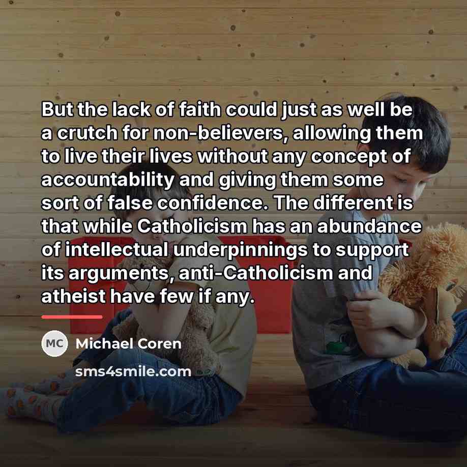 “But the lack of faith could just as well be…” quote by Michael Coren