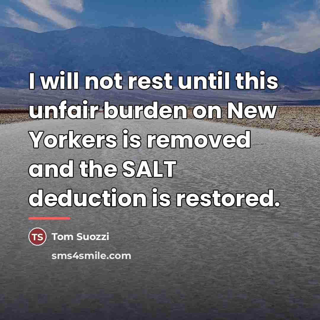 “I will not rest until this unfair burden on New…” quote by Tom Suozzi