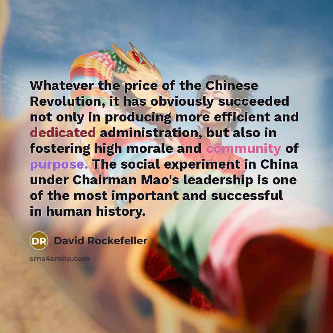 “Whatever the price of the Chinese Revolution, it has obviously…” quote by David Rockefeller
