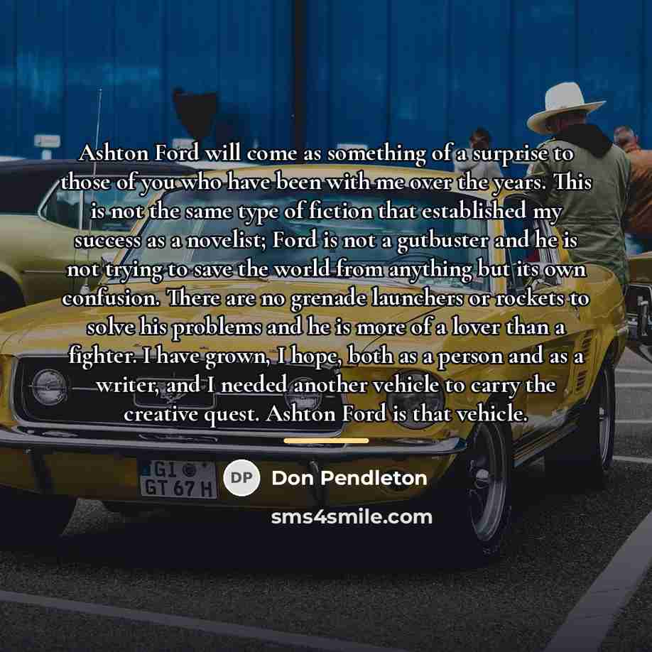 “Ashton Ford will come as something of a surprise to…” quote by Don Pendleton