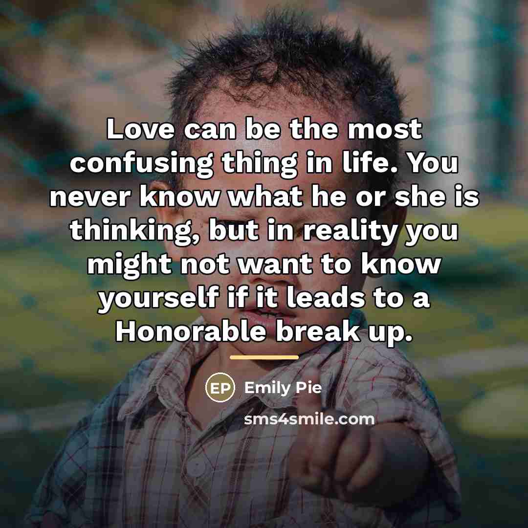 “Love can be the most confusing thing in life. You…” quote by Emily Pie