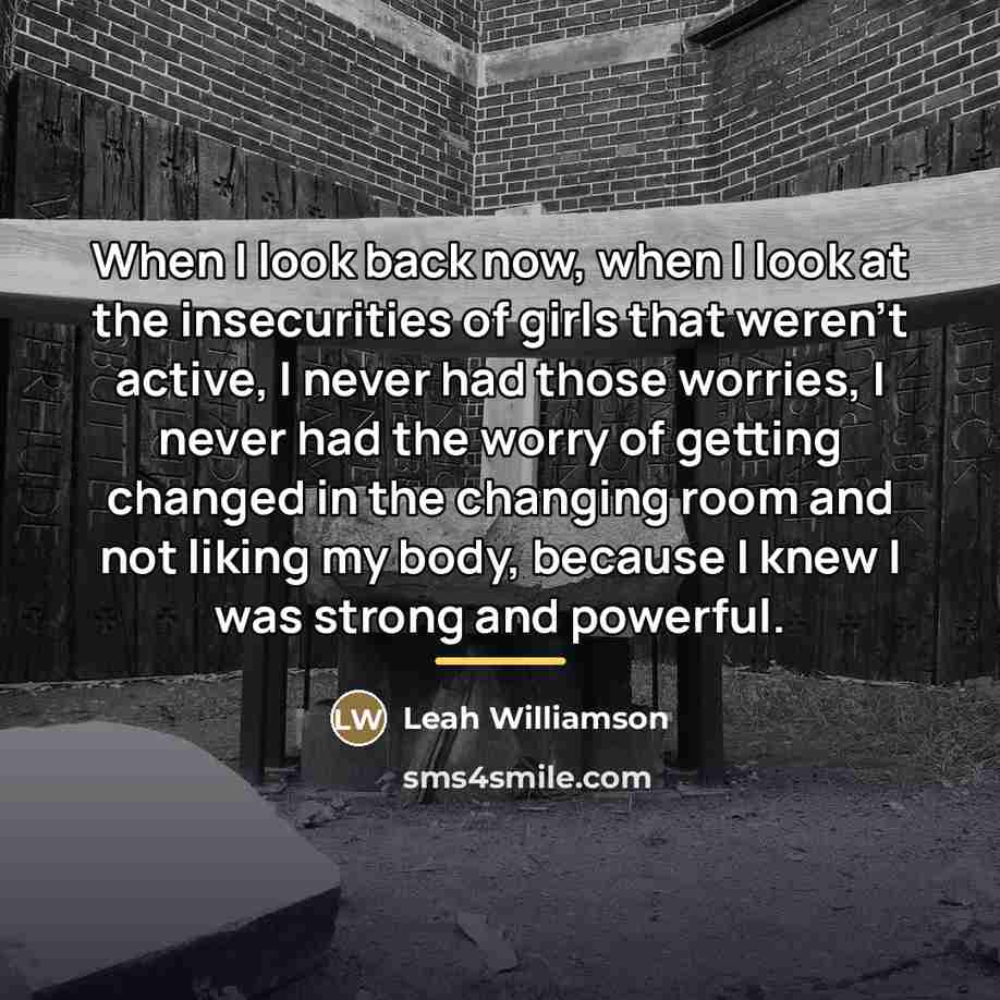 “When I look back now, when I look at the…” quote by Leah Williamson