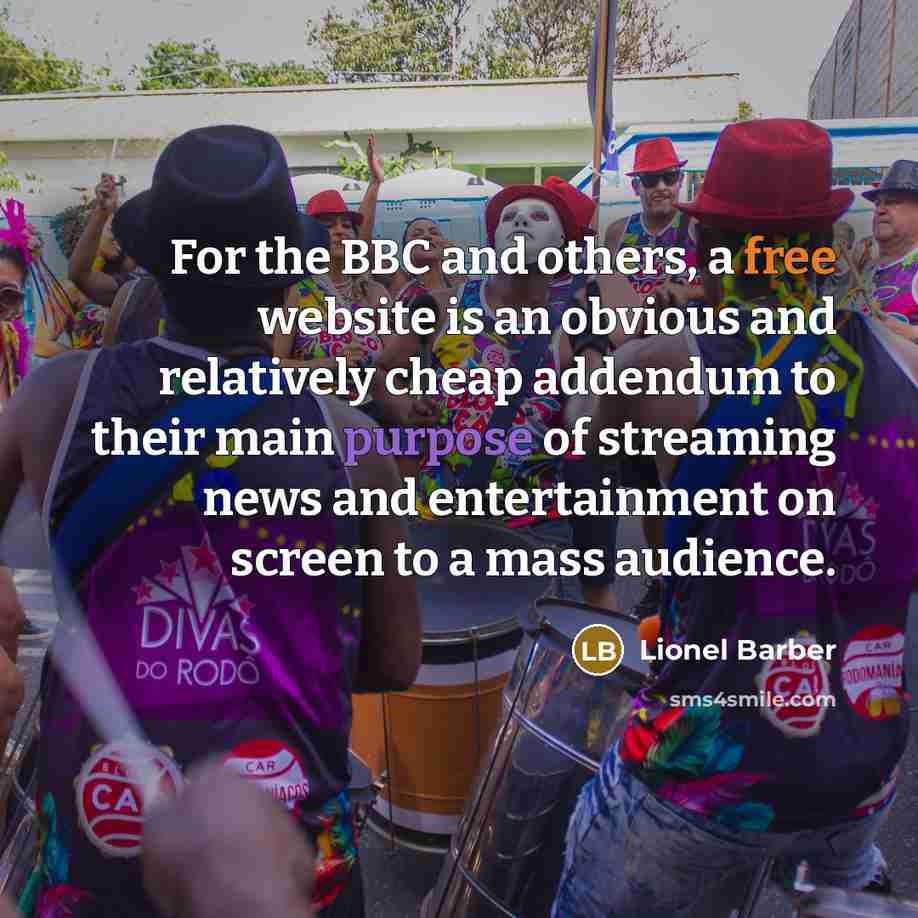 “For the BBC and others, a free website is an…” quote by Lionel Barber