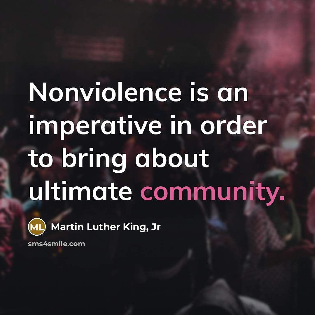 “Nonviolence is an imperative in order to bring about ultimate…” quote by Martin Luther King, Jr