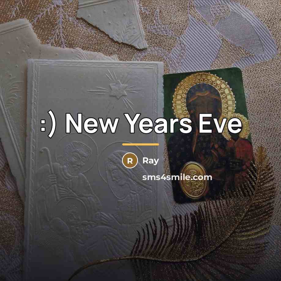 “:) New Years Eve…” quote by Ray