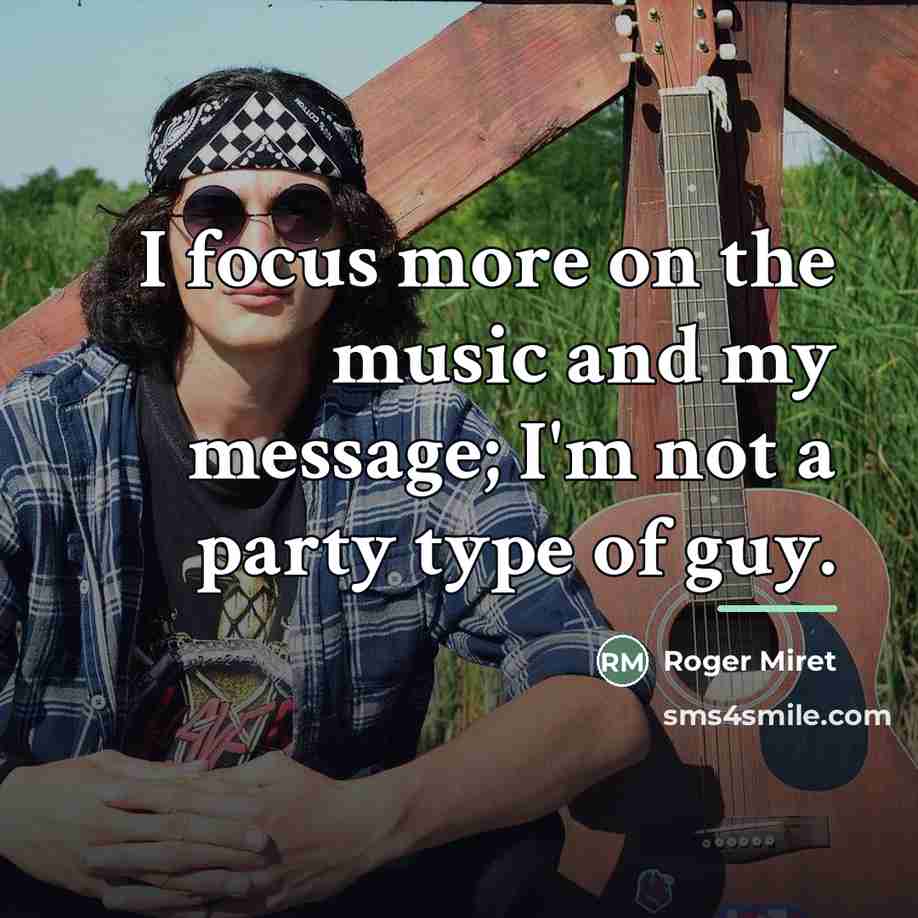 “I focus more on the music and my message; I'm…” quote by Roger Miret