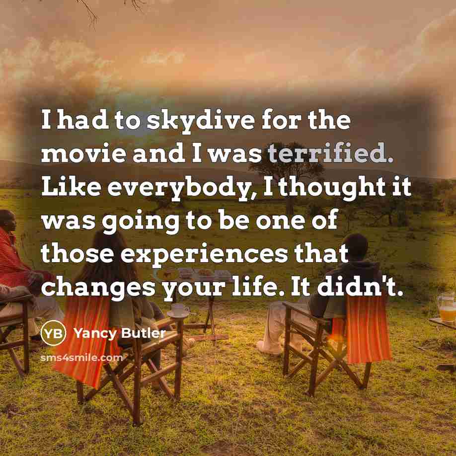 “I had to skydive for the movie and I was…” quote by Yancy Butler