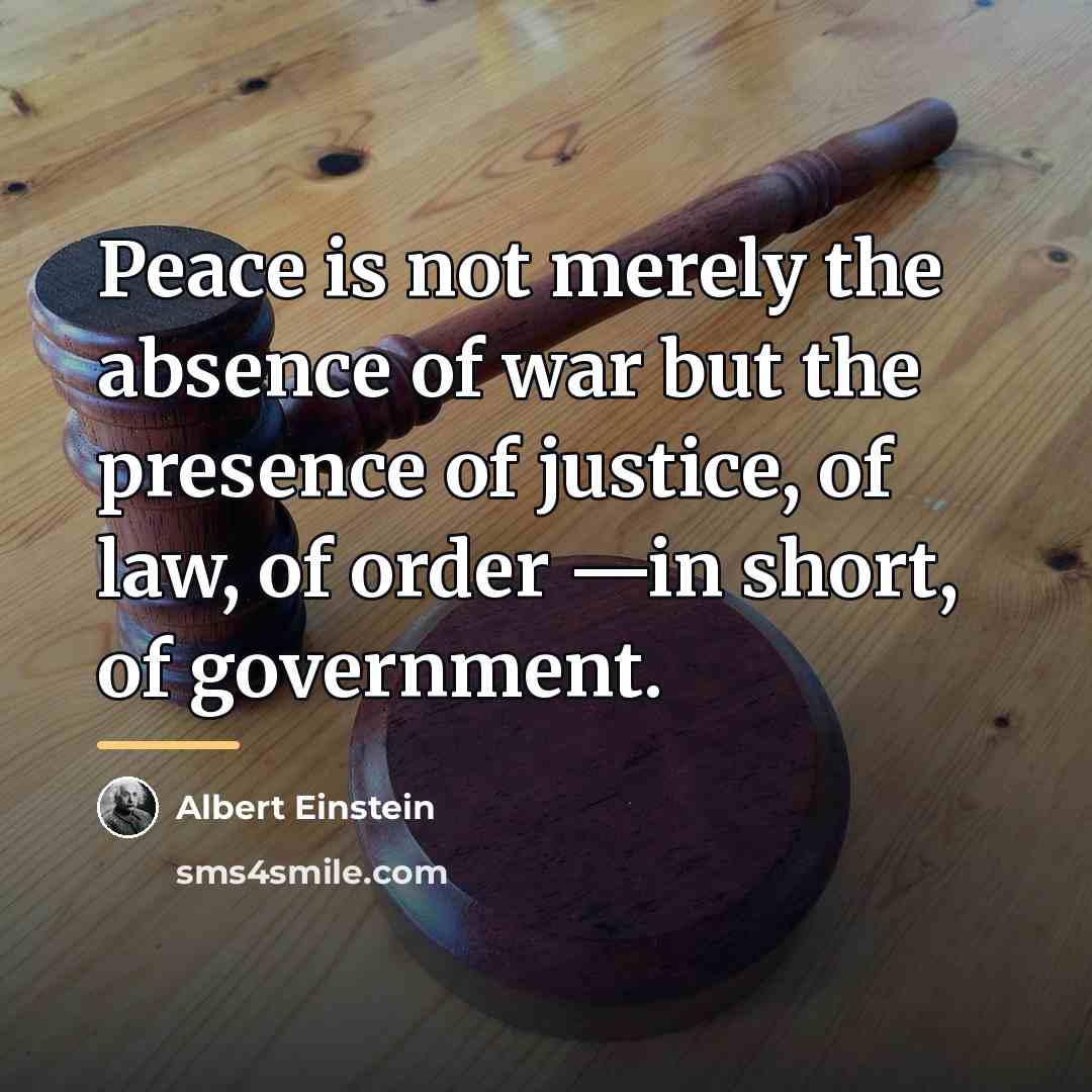 “Peace is not merely the absence of war but the…” quote by Albert Einstein