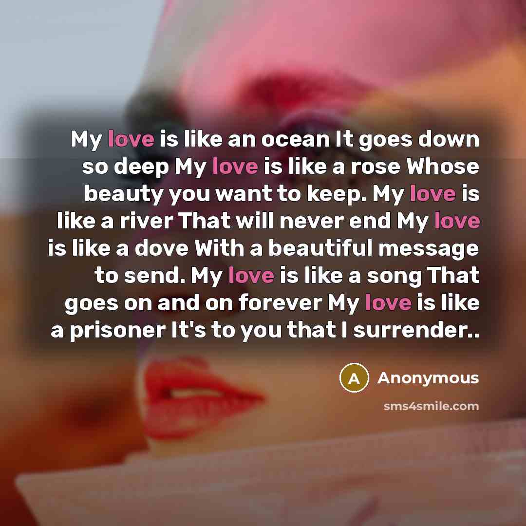 “My love is like an ocean It goes down so…” quote by Anonymous