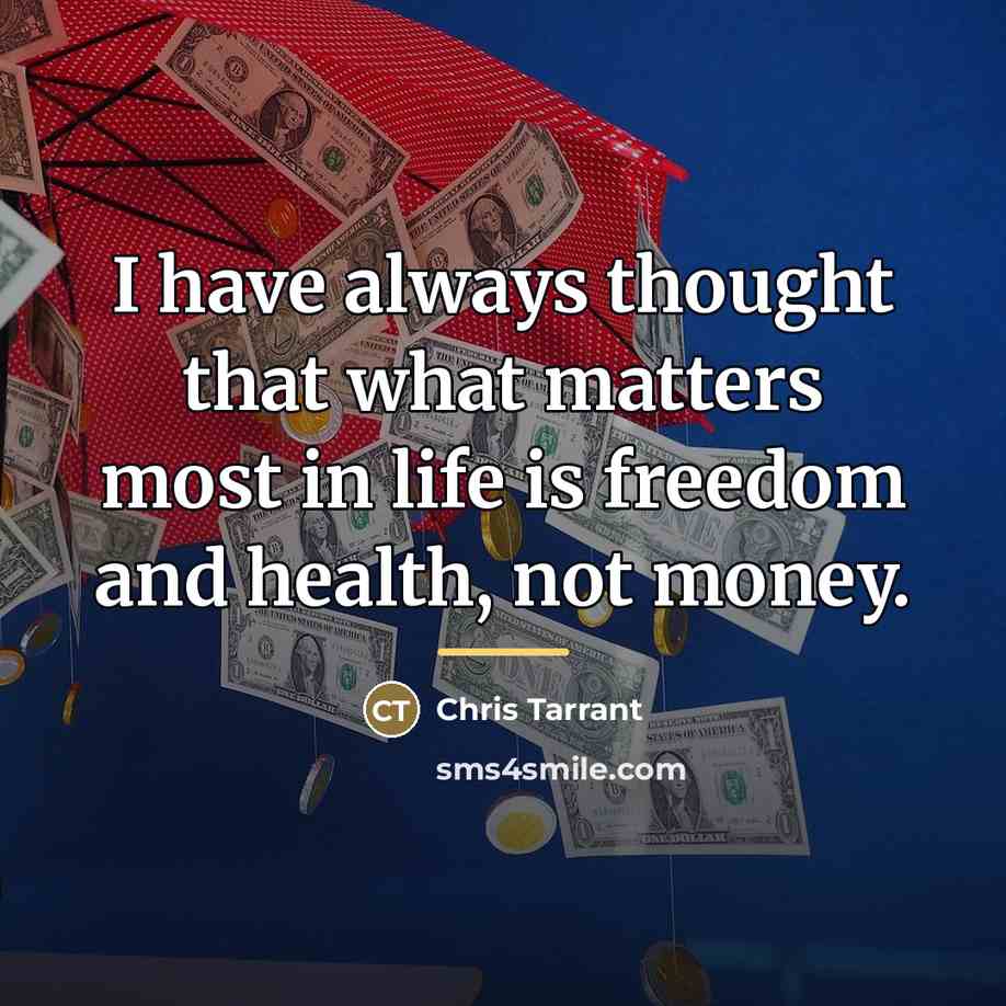 “I have always thought that what matters most in life…” quote by Chris Tarrant