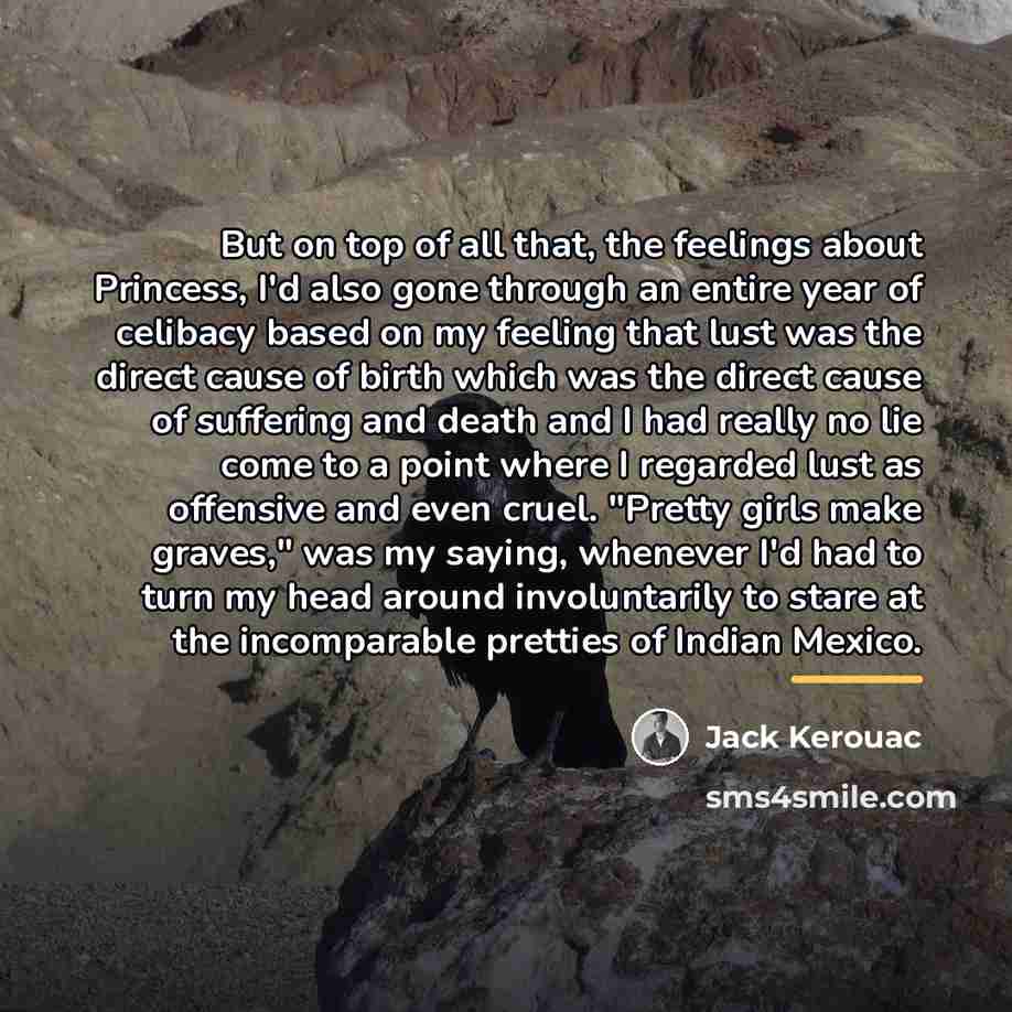 “But on top of all that, the feelings about Princess,…” quote by Jack Kerouac