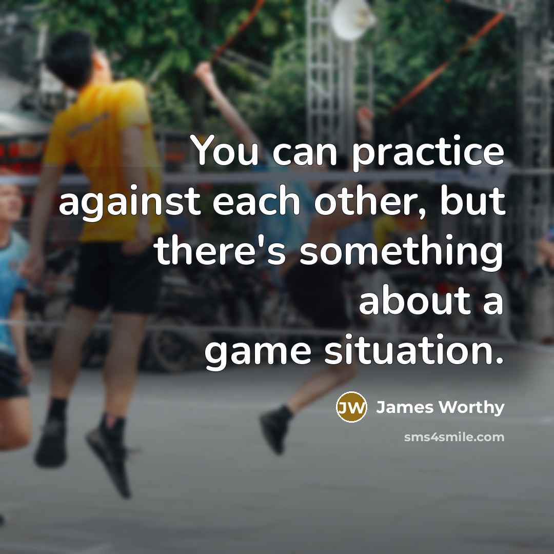 “You can practice against each other, but there's something about…” quote by James Worthy
