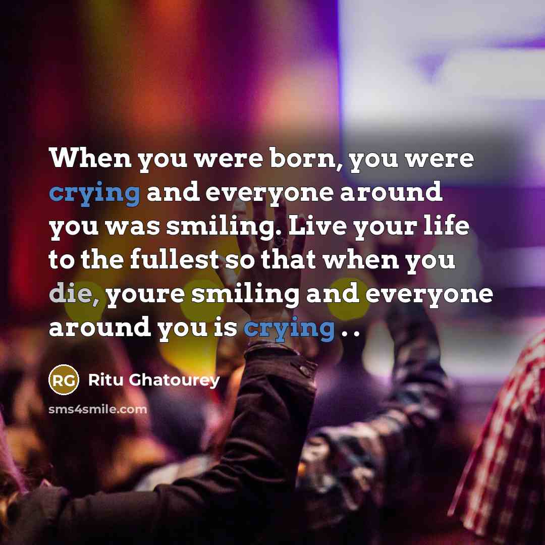 “When you were born, you were crying and everyone around…” quote by Ritu Ghatourey
