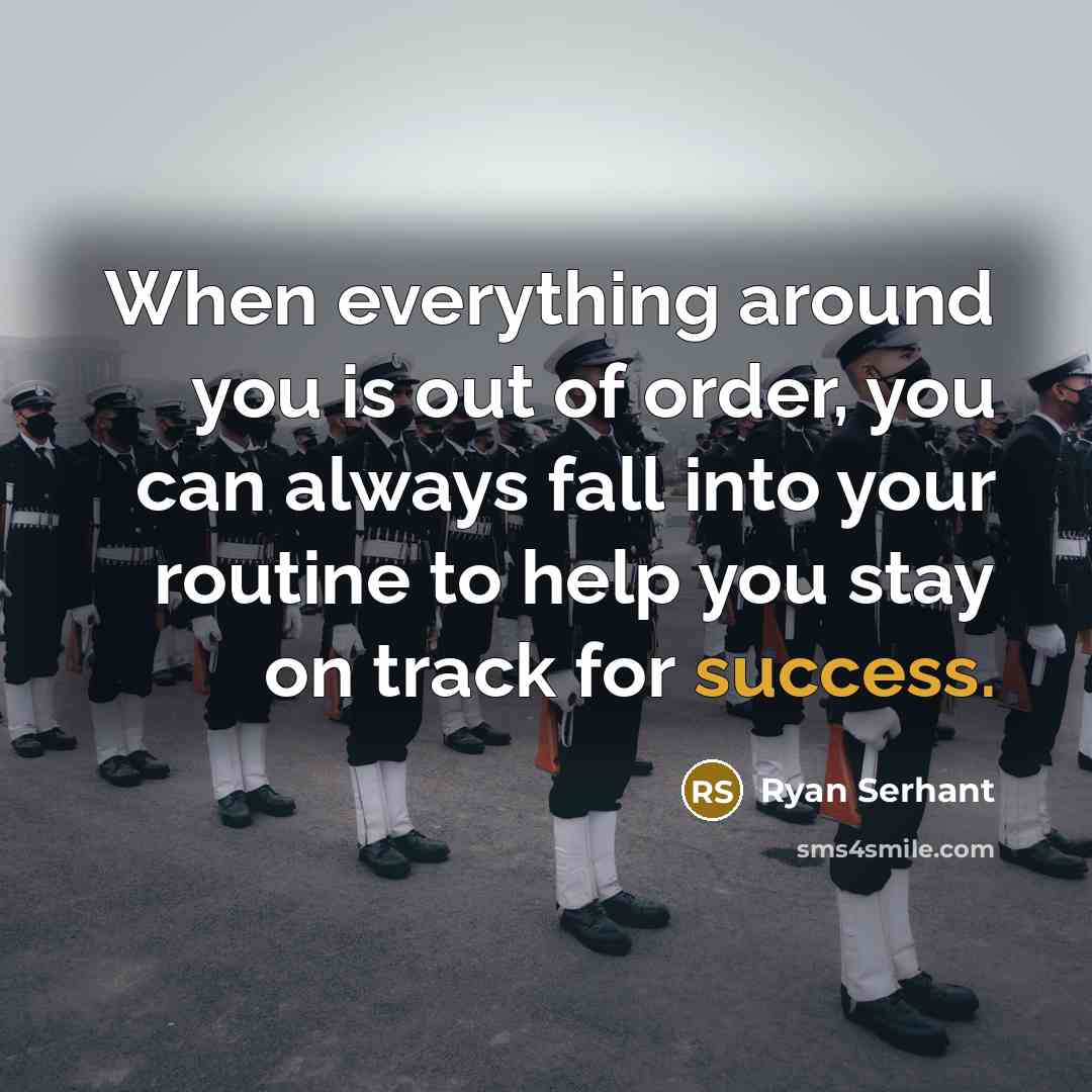 “When everything around you is out of order, you can…” quote by Ryan Serhant