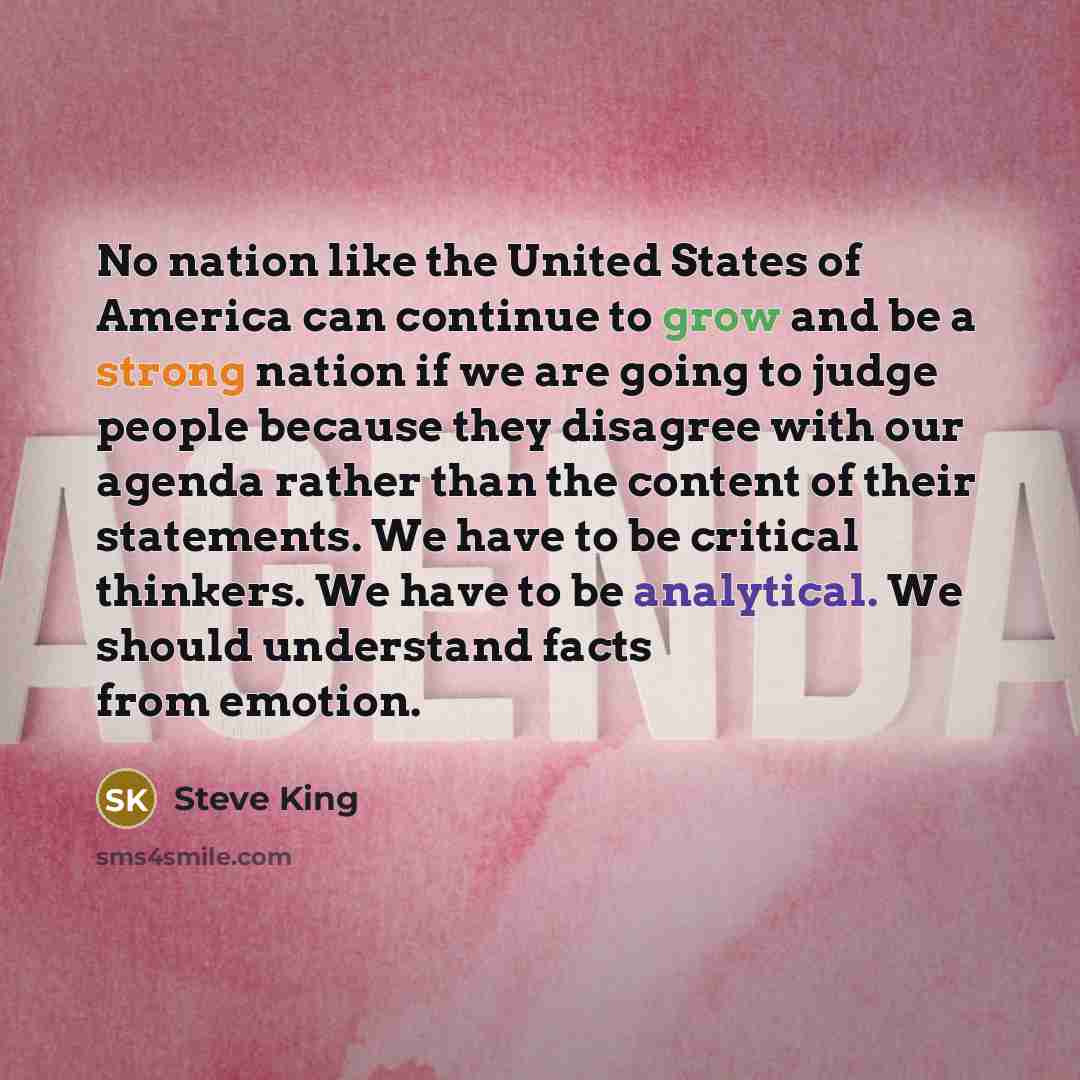 “No nation like the United States of America can continue…” quote by Steve King