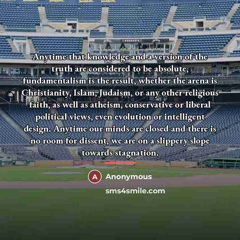 “Anytime that knowledge and a version of the truth are…” quote by Anonymous