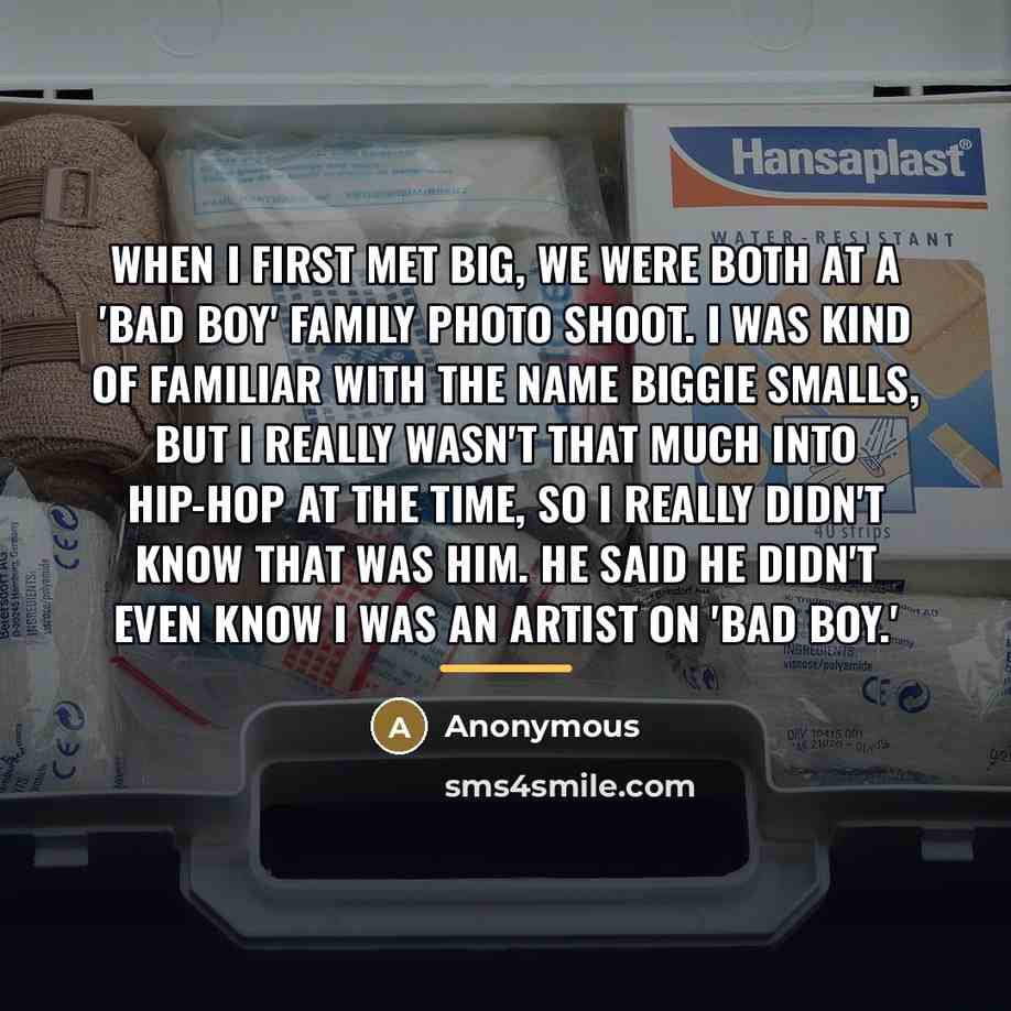 “When I first met Big, we were both at a…” quote by Anonymous