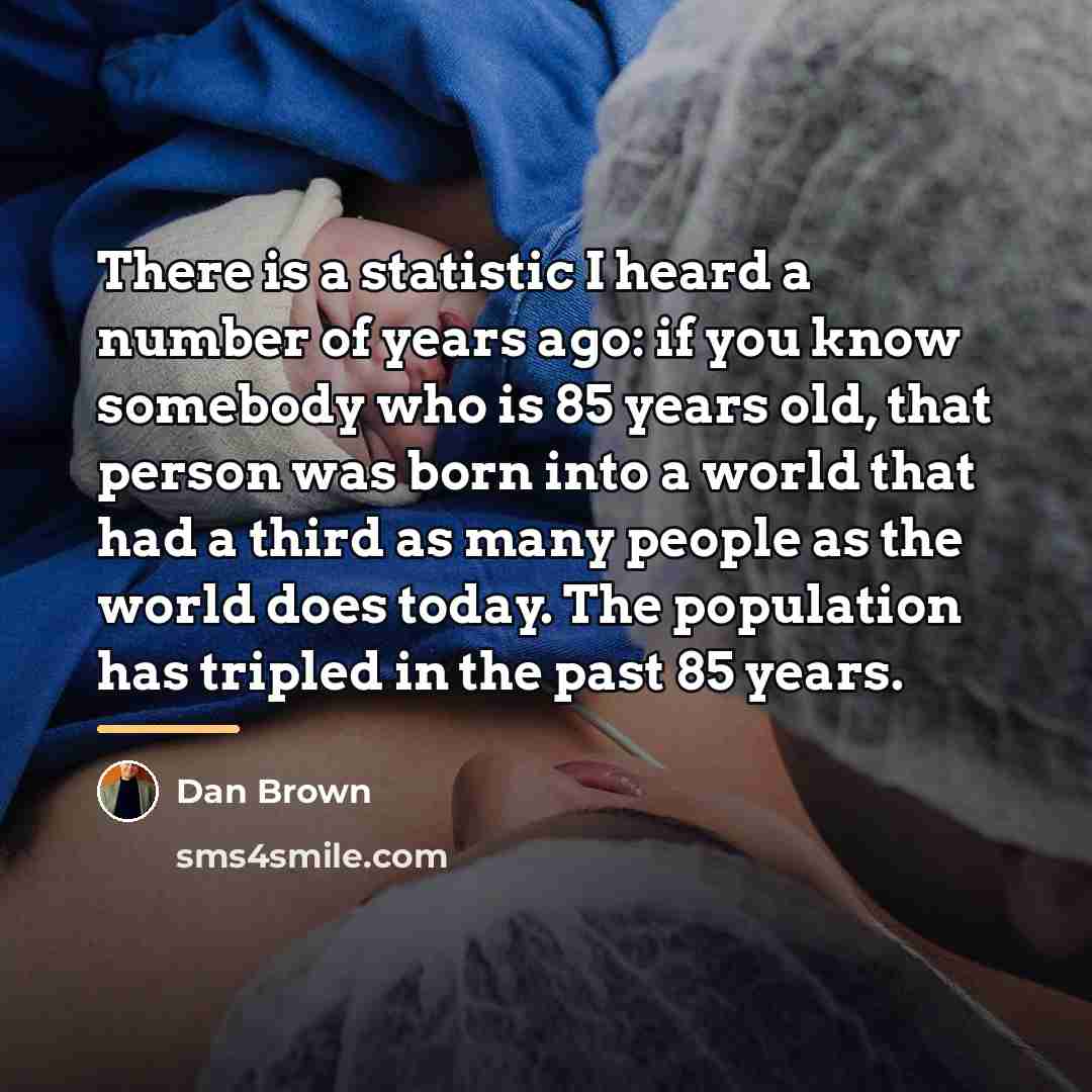 “There is a statistic I heard a number of years…” quote by Dan Brown