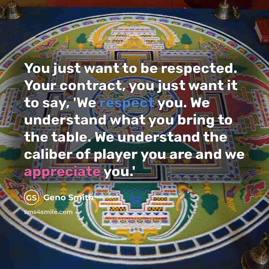“You just want to be respected. Your contract, you just…” quote by Geno Smith
