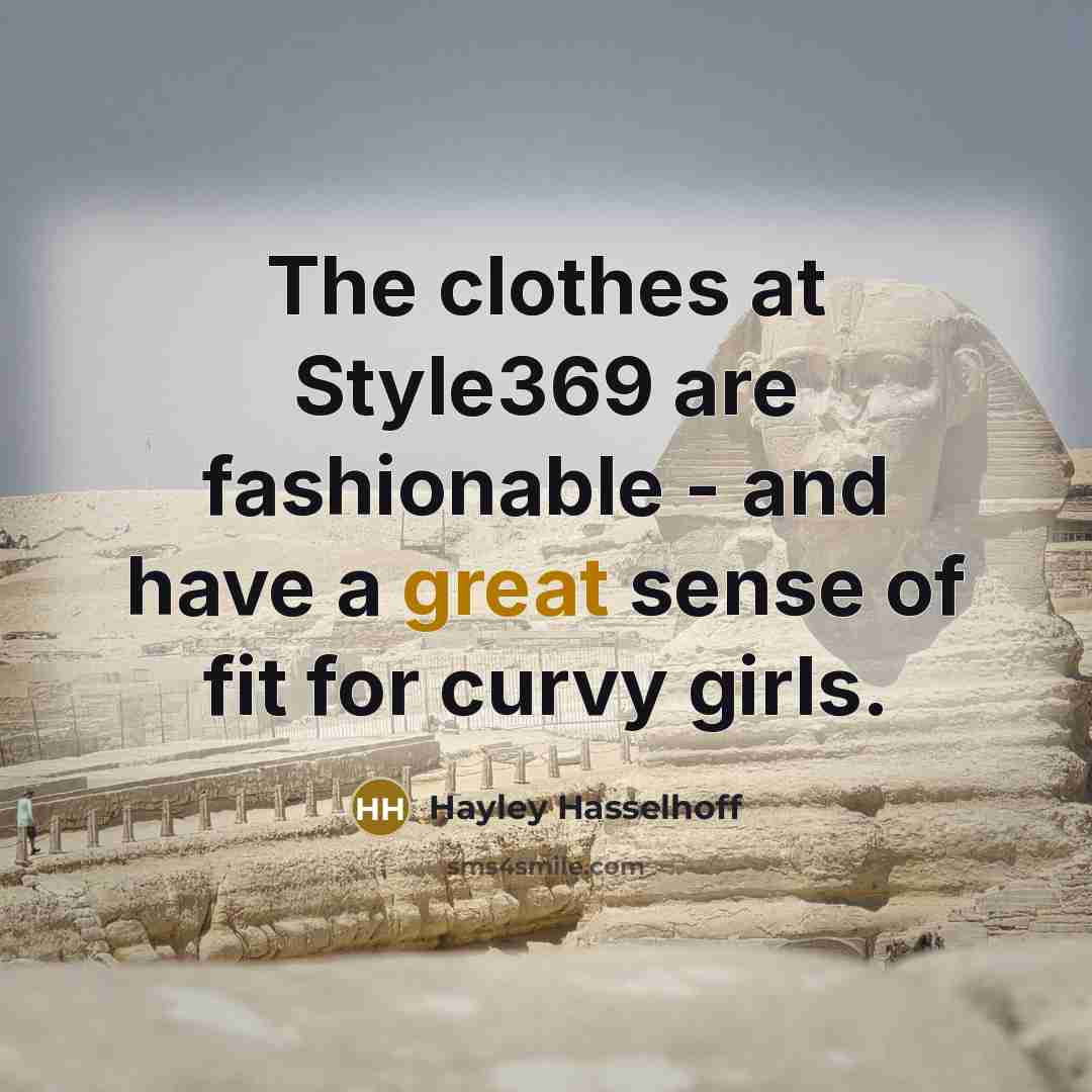 “The clothes at Style369 are fashionable - and have a…” quote by Hayley Hasselhoff