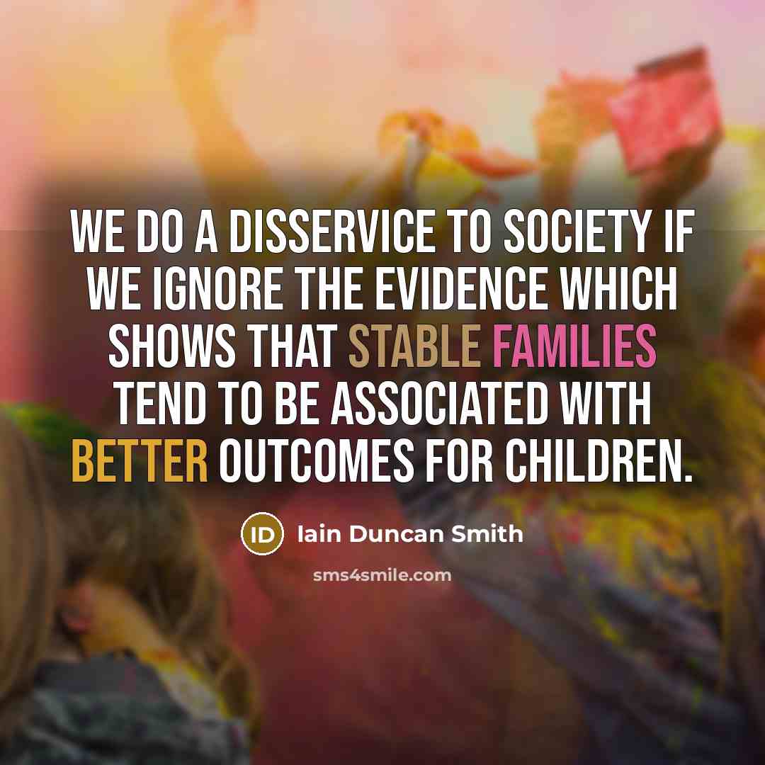 “We do a disservice to society if we ignore the…” quote by Iain Duncan Smith