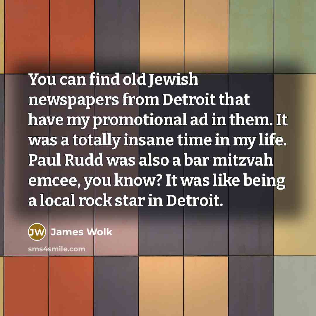 “You can find old Jewish newspapers from Detroit that have…” quote by James Wolk