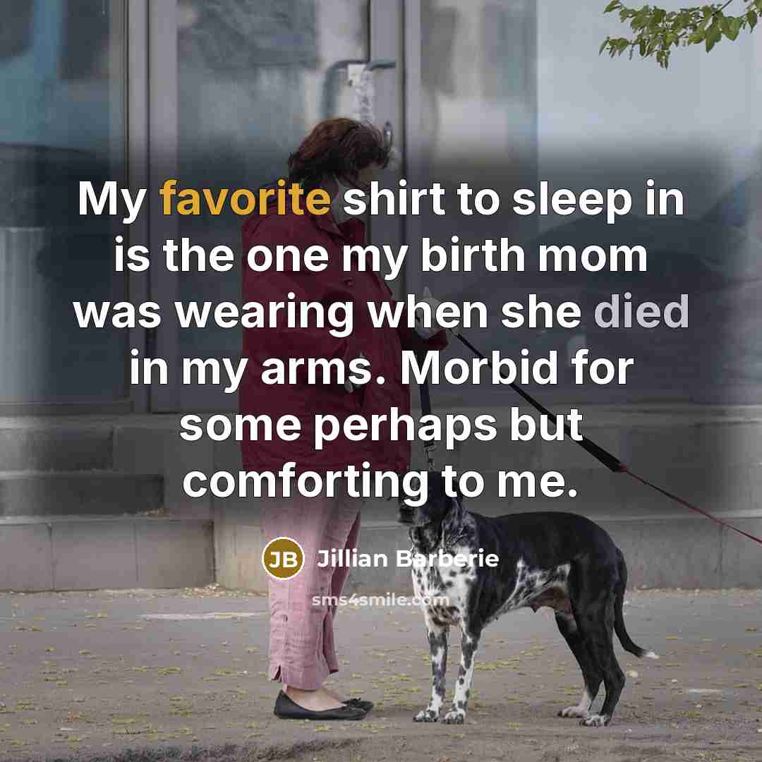“My favorite shirt to sleep in is the one my…” quote by Jillian Barberie