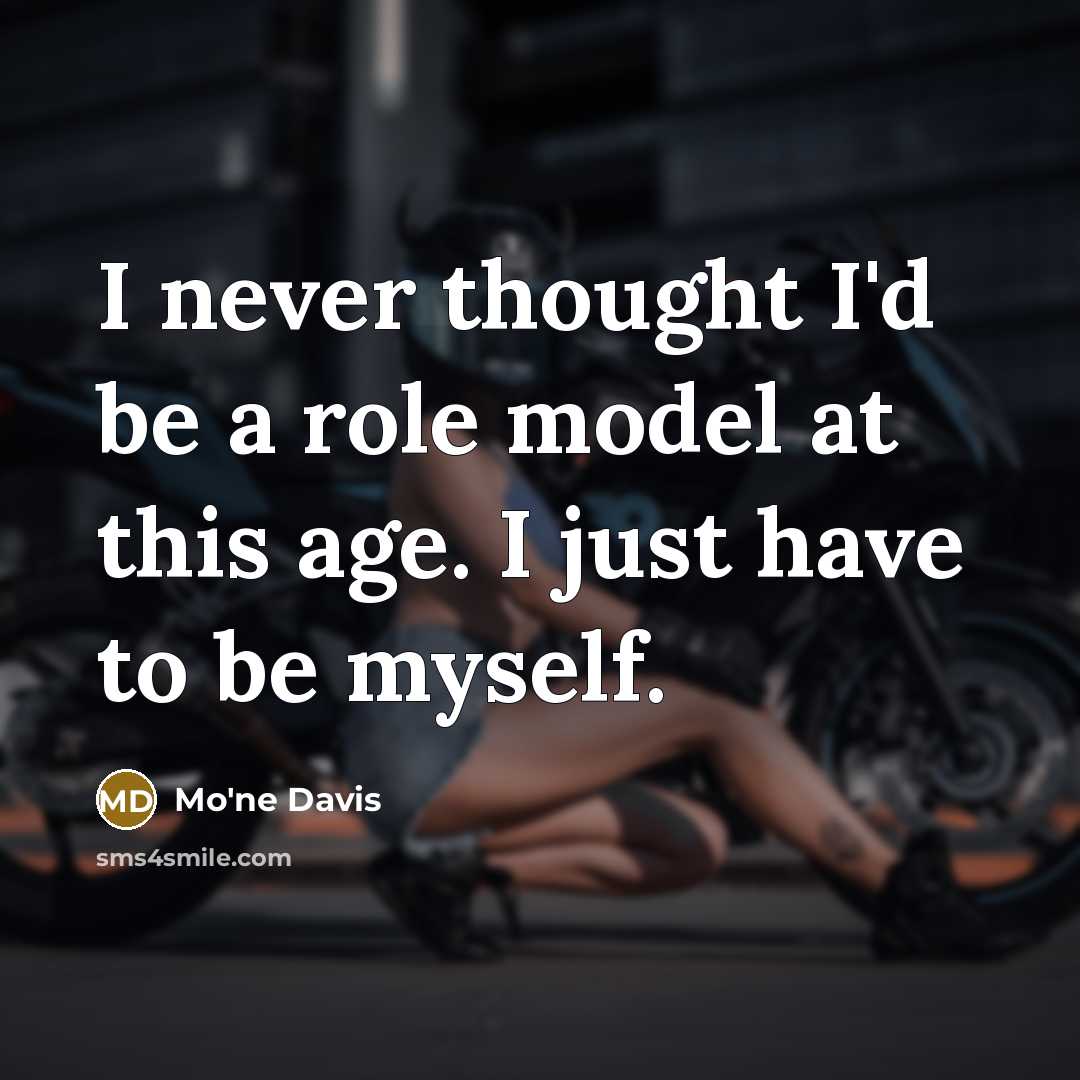 “I never thought I'd be a role model at this…” quote by Mo'ne Davis