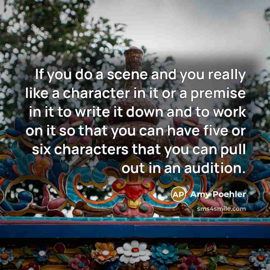 “If you do a scene and you really like a…” quote by Amy Poehler
