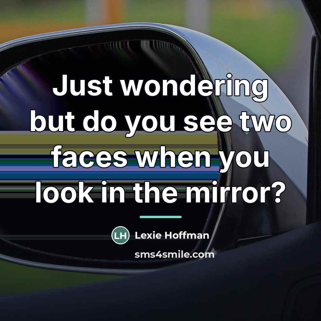 “Just wondering but do you see two faces when you…” quote by Lexie Hoffman
