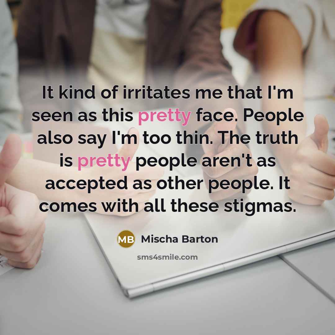 “It kind of irritates me that I'm seen as this…” quote by Mischa Barton