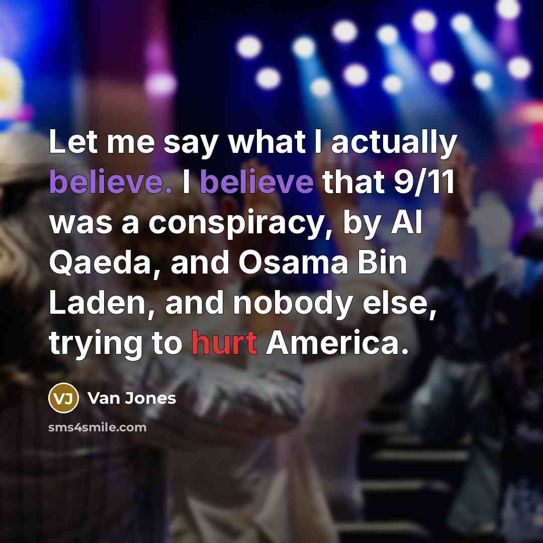 “Let me say what I actually believe. I believe that…” quote by Van Jones