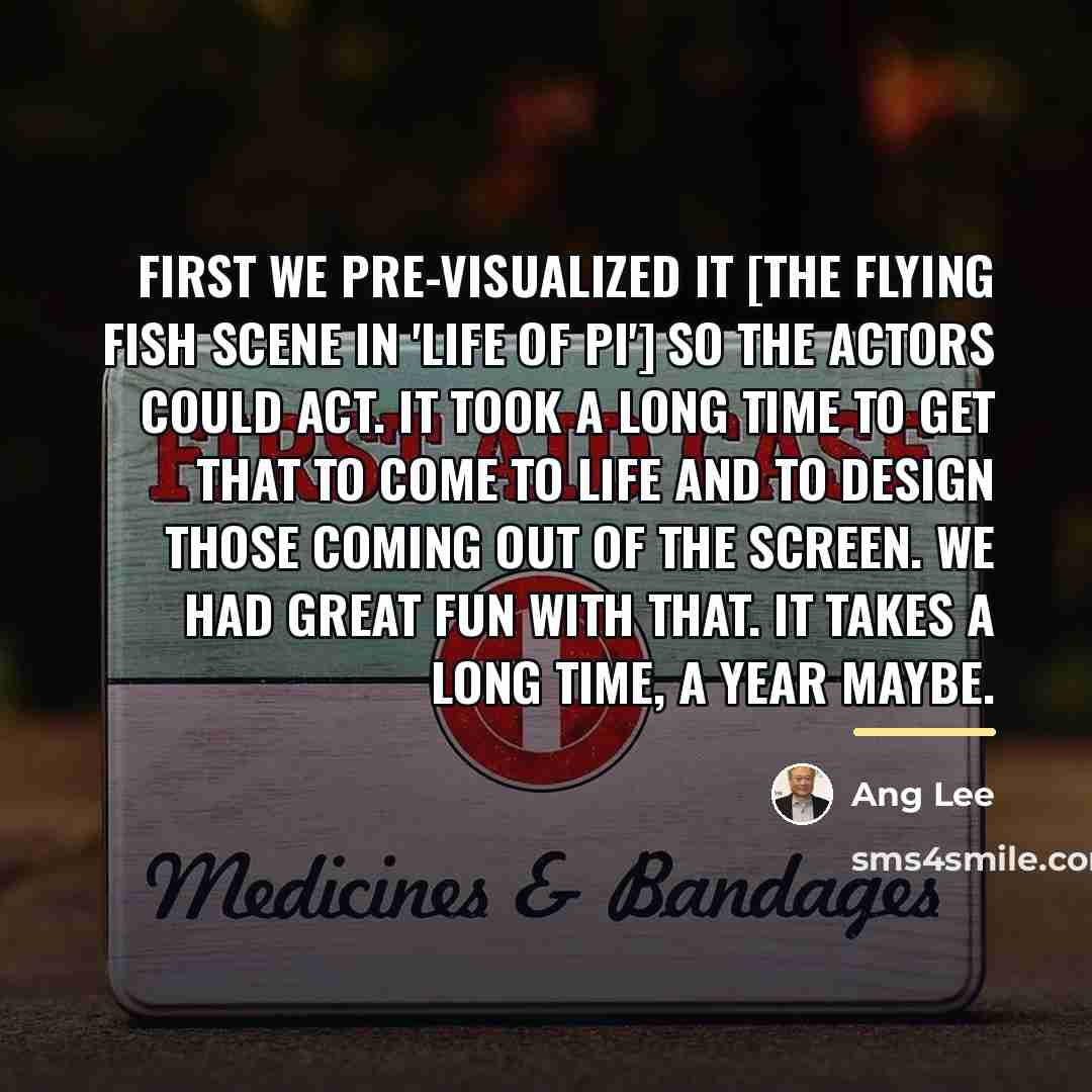 “First we pre-visualized it [the flying fish scene in 'Life…” quote by Ang Lee