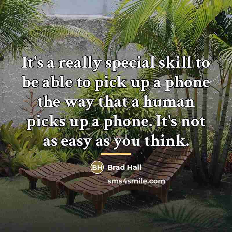 “It's a really special skill to be able to pick…” quote by Brad Hall