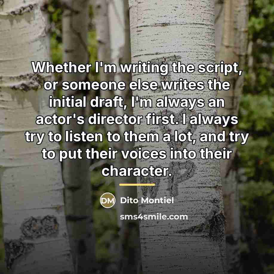 “Whether I'm writing the script, or someone else writes the…” quote by Dito Montiel
