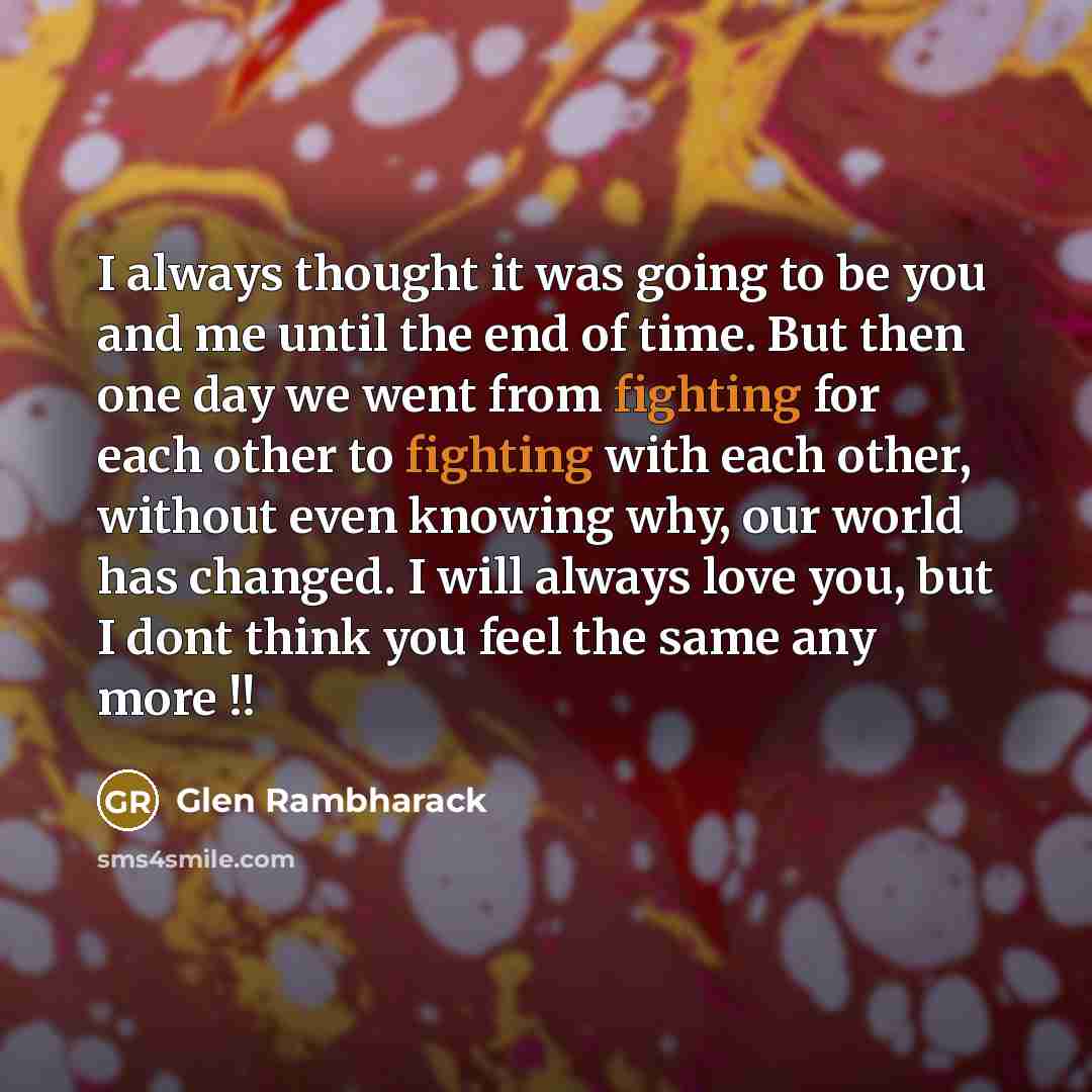 “I always thought it was going to be you and…” quote by Glen Rambharack