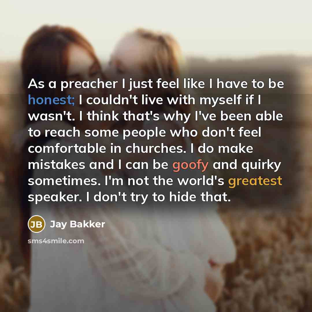 “As a preacher I just feel like I have to…” quote by Jay Bakker