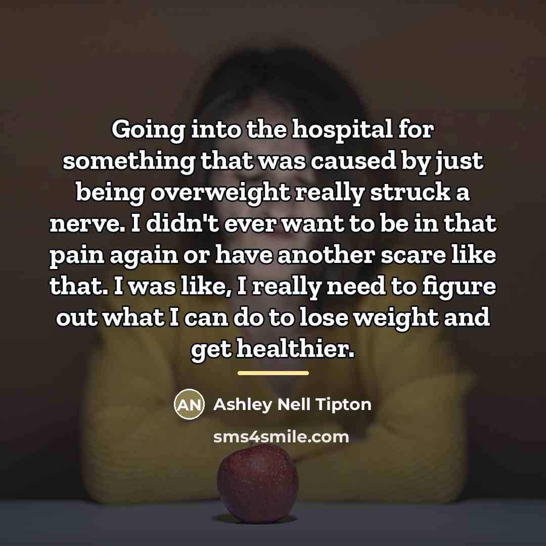 “Going into the hospital for something that was caused by…” quote by Ashley Nell Tipton